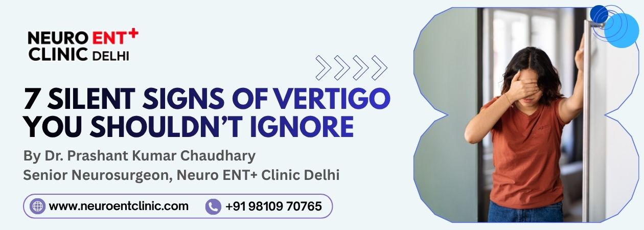 7 Silent Signs of Vertigo You Shouldn’t Ignore